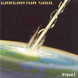 Gargantua Soul - Impact mp3