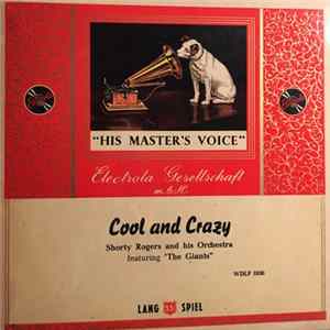 Shorty Rogers And His Orchestra Featuring The Giants - Cool And Crazy mp3