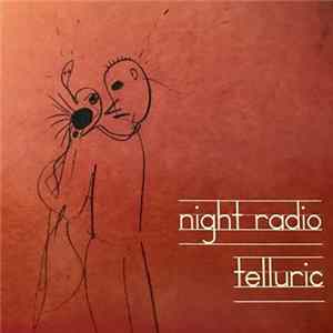 Night Radio - Telluric mp3