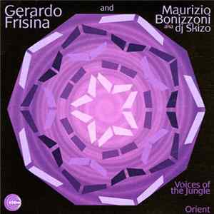 Gerardo Frisina, Maurizio Bonizzoni - Voices Of The Jungle mp3