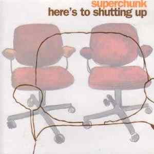 Superchunk - Here's To Shutting Up mp3