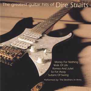 The Brothers In Arms - The Greatest Guitar Hits Of Dire Straits mp3