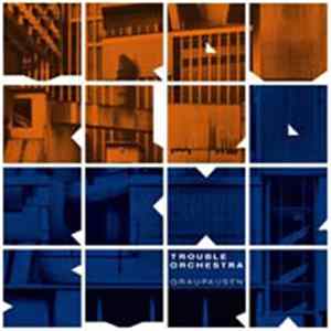 Trouble Orchestra - Graupausen mp3