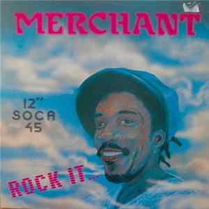 Merchant - Rock It.... mp3