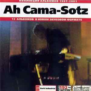Ah Cama-Sotz - Ah Cama-Sotz: 1997-2001 mp3