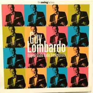 Guy Lombardo - Original Studio Radio Transcriptions mp3