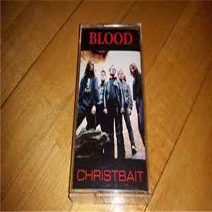 Blood - Christbait mp3