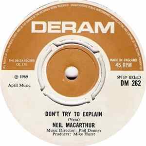 Neil MacArthur - Don't Try To Explain / Without Her mp3