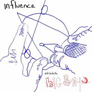 Various - Influence: A Tribute To Big Boys mp3
