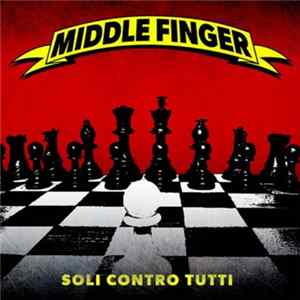 Middle Finger - Soli Contro Tutti mp3