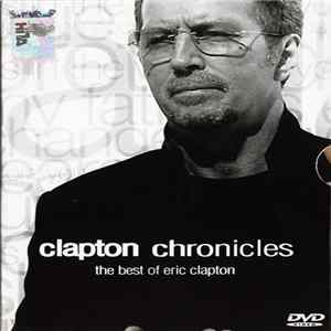 Eric Clapton - Clapton Chronicles - The Best Of Eric Clapton mp3