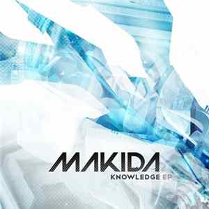 Makida - Knowledge EP mp3