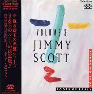 Jimmy Scott - Roots Of Early Soul On Savoy Volume3 mp3