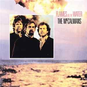 The McCalmans - Flames On The Water mp3