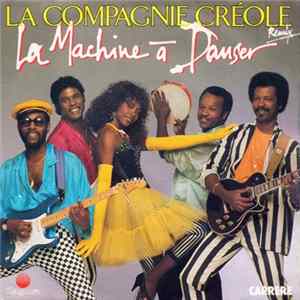 La Compagnie Créole - La Machine A Danser mp3