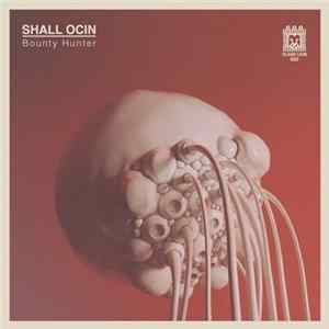 Shall Ocin - Bounty Hunter mp3