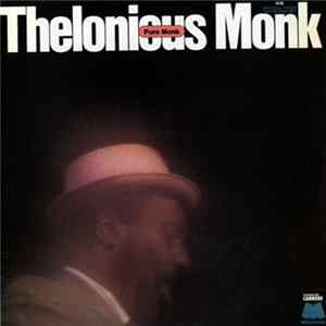 Thelonious Monk - Pure Monk mp3