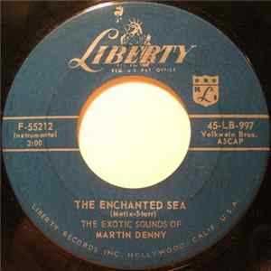 The Exotic Sounds Of Martin Denny - The Enchanted Sea / Stranger In Paradise mp3