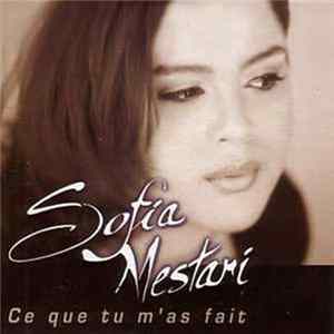 Sofia Mestari - Ce Que Tu M'as Fait mp3
