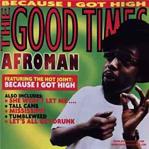 Afroman - The Good Times mp3