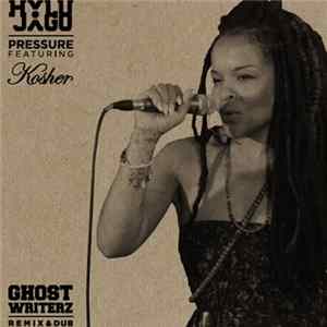Hylu & Jago Featuring Kosher - Pressure mp3