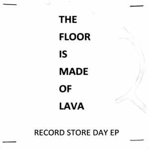 The Floor Is Made Of Lava - Record Store Day EP mp3