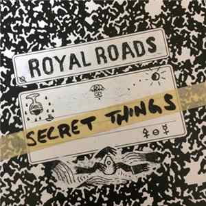 Royal Roads - Secret Things mp3