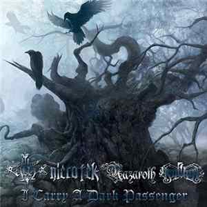 Ash / Nicrotek / Nazaroth / Hellvete - Carry A Dark Passenger mp3