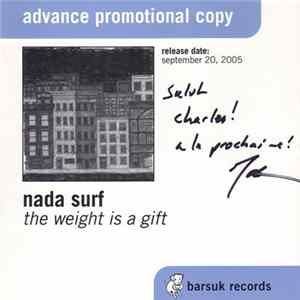 Nada Surf - The Weight Is A Gift (Clean Play Copy) mp3