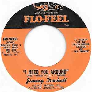 Jimmy Dockett - I Need You Around mp3