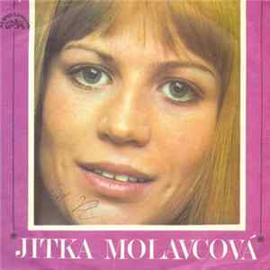 Jitka Molavcová - Vrať Mi Moje Srdce Zpátky • Barcarola mp3