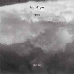 Paul Giger - Ignis mp3