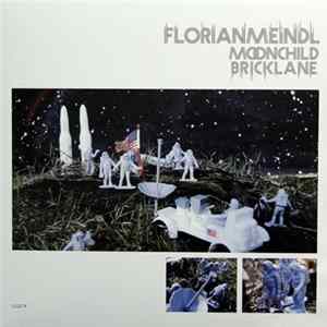 Florian Meindl - Moonchild / Bricklane mp3