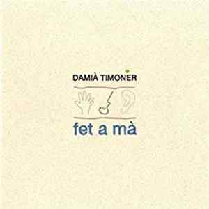 Damiá Timoner - Fet A M mp3