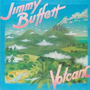 Jimmy Buffett - Volcano mp3