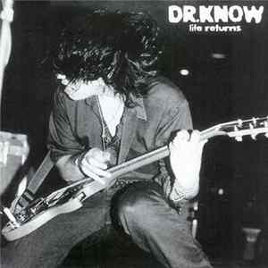 Dr. Know - Life Returns mp3