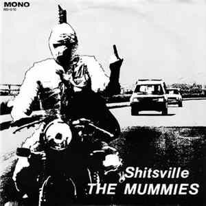 The Mummies - Shitsville mp3