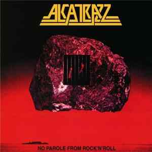 Alcatrazz - No Parole From Rock 'N' Roll mp3