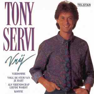 Tony Servi - Vrij mp3