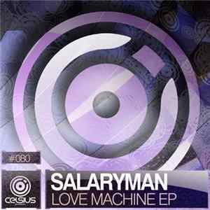 Salaryman - Love Machine EP mp3