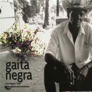 Sixto Silgado, Paito , Los Giateros de Punta Brava - Gaita Negra mp3