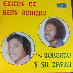 Roberto Y Su Zafra - Exitos De Beny Romero Con Roberto Y Su Zafra mp3