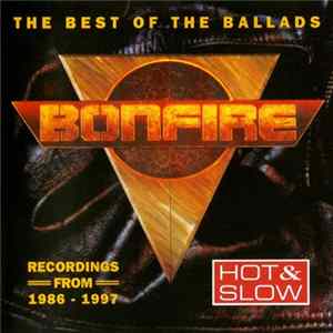 Bonfire - Hot & Slow - The Best Of The Ballads mp3