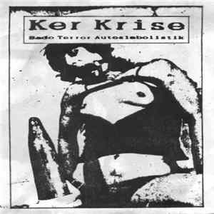 Ker Krise / Sado Terror Autosimbolistik - File.dth / Automatik Ritual Noise mp3