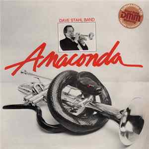 Dave Stahl Band - Anaconda mp3