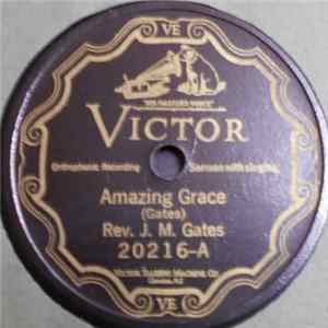 Rev. J. M. Gates - Amazing Grace / The Dying Mother And Her Child mp3