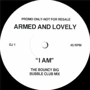 Armed And Lovely - I Am mp3