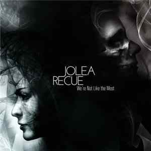 Recue X Jolea - We're Not Like The Most mp3