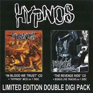 Hypnos - In Blood We Trust + Hypnos / The Revenge Ride + Bonus Live Tracks mp3