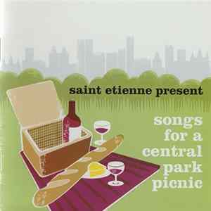 Saint Etienne - Songs For A Central Park Picnic mp3